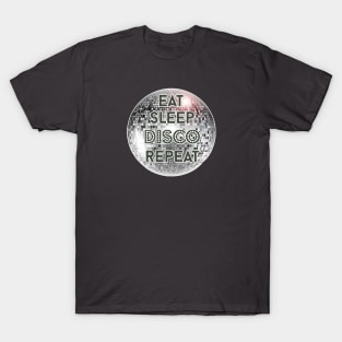 EAT SLEEP DISCO REPEAT T-Shirt